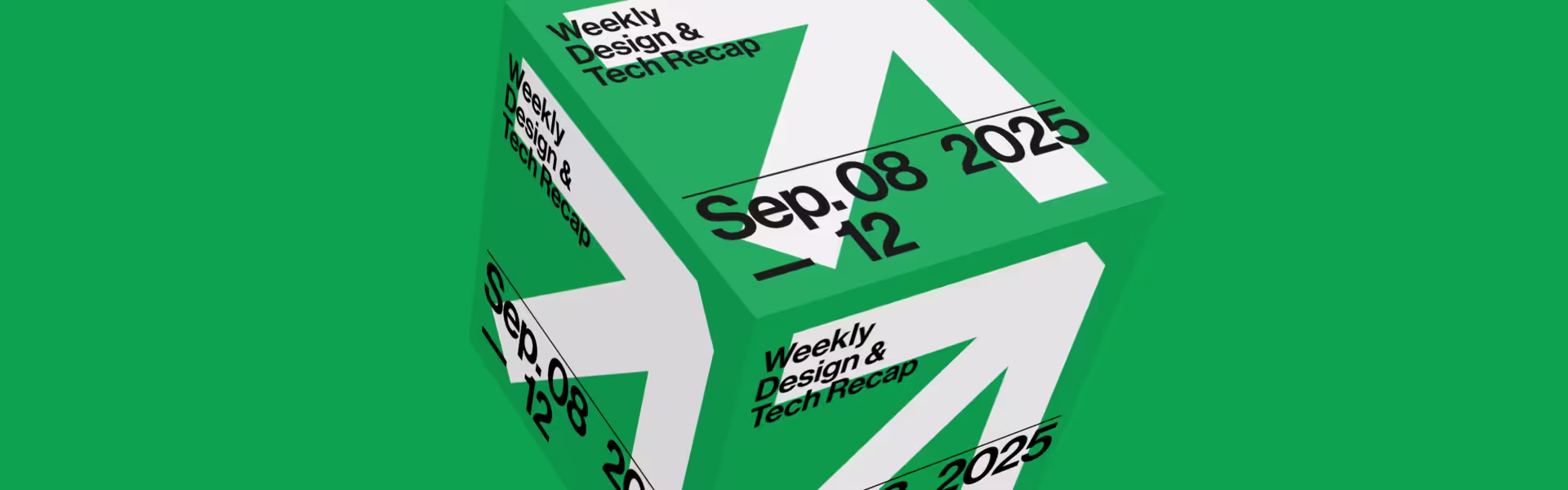 Weekly design & tech recap 3D cube poster for September 08β12, 2025